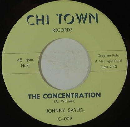 Johnny Sayles : Nothing But Hard Rock's / The Concentration (7", Single)