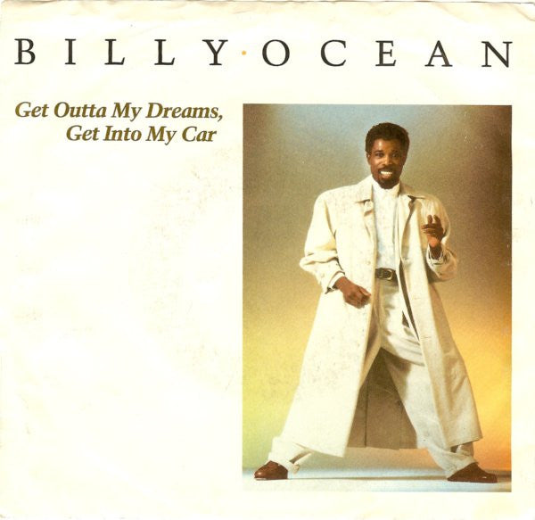 Billy Ocean : Get Outta My Dreams, Get Into My Car (7", Single, Promo)