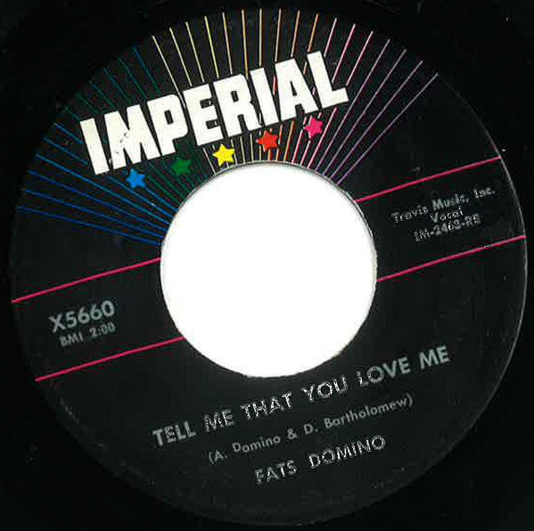 Fats Domino : Tell Me That You Love Me (7", Single)