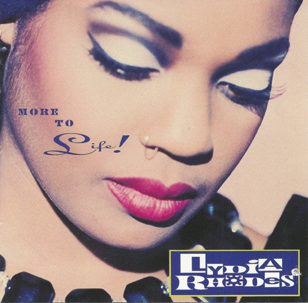 Lydia Rhodes : More To Life! (CD, Album)