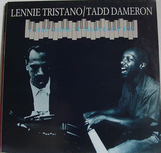 Lennie Tristano / Tadd Dameron : Crosscurrents (LP, Comp, Mono)