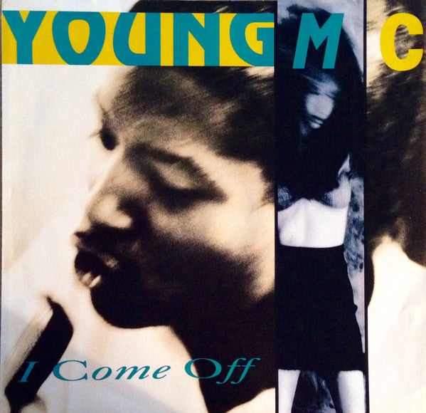 Young MC : I Come Off (7", Single)