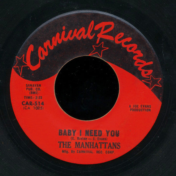 Manhattans : Baby I Need You / Teach Me (The "Philly" Dog) (7", Single)