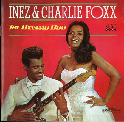 Inez And Charlie Foxx : The Dynamo Duo (CD, Comp, RM)