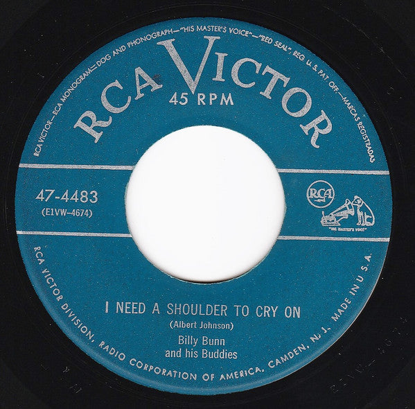 Billy Bunn & His Buddies : I Need A Shoulder To Cry On / I'm Afraid (7", Single)