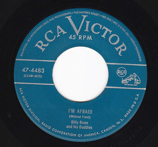 Billy Bunn & His Buddies : I Need A Shoulder To Cry On / I'm Afraid (7", Single)