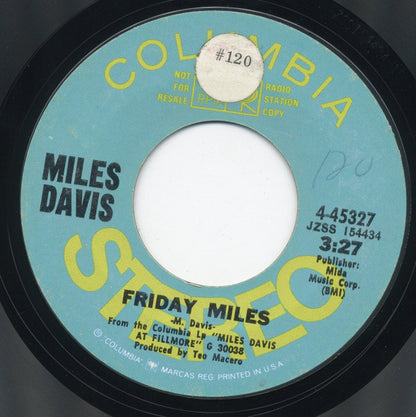 Miles Davis : Saturday Miles / Friday Miles (7", Single, Promo, Styrene)