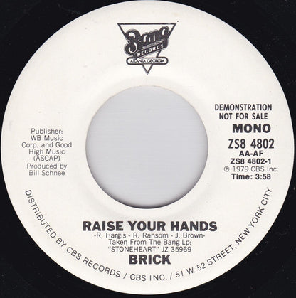 Brick : Raise Your Hands (7", Single, Mono, Promo)