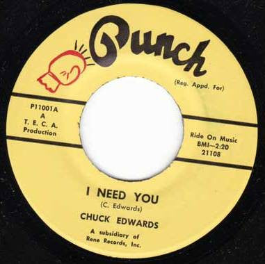 Chuck Edwards : I Need You / Downtown Soulville (7")