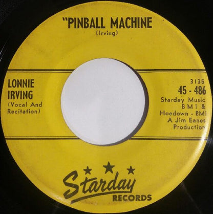 Lonnie Irving : Pinball Machine / I Got Blues On My Mind (7")