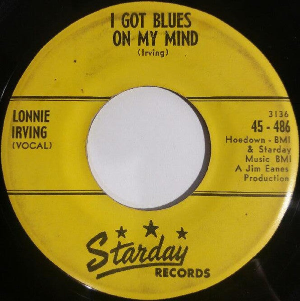 Lonnie Irving : Pinball Machine / I Got Blues On My Mind (7")
