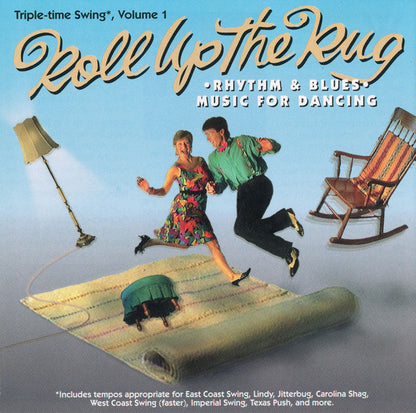 Various : Roll Up the Rug - Triple Time Swing, Volume 1 - Rhythm & Blues Music For Dancing (CD, Comp)