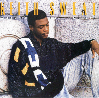 Keith Sweat : Make It Last Forever (CD, Album, All)