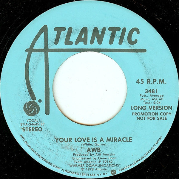 Average White Band : Your Love Is A Miracle (7", Promo, SP )