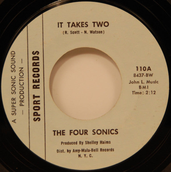 The Four Sonics : You Don't Have To Say You Love Me / It Takes Two (7", Single, Styrene)
