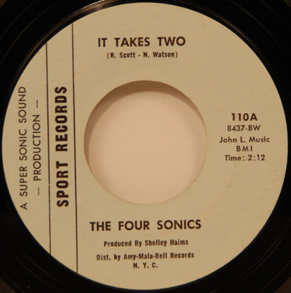 The Four Sonics : You Don't Have To Say You Love Me / It Takes Two (7", Single, Styrene)