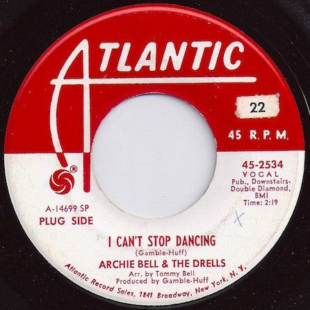 Archie Bell & The Drells : I Can't Stop Dancing (7", Single, Promo, SP )
