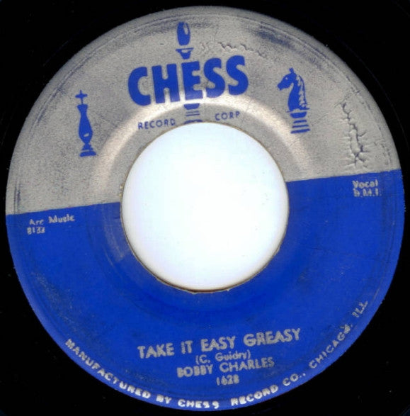 Bobby Charles : Take It Easy Greasy / Time Will Tell (7", Single)