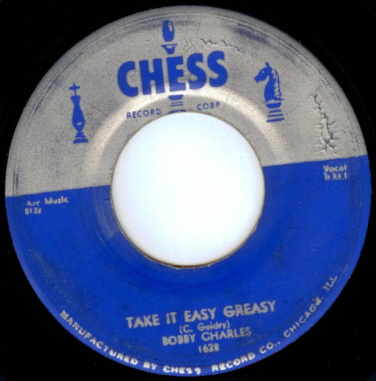Bobby Charles : Take It Easy Greasy / Time Will Tell (7", Single)
