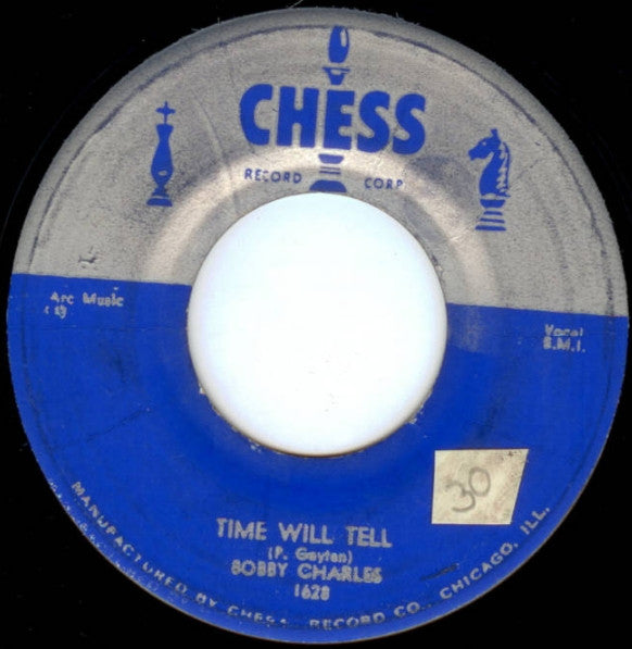 Bobby Charles : Take It Easy Greasy / Time Will Tell (7", Single)