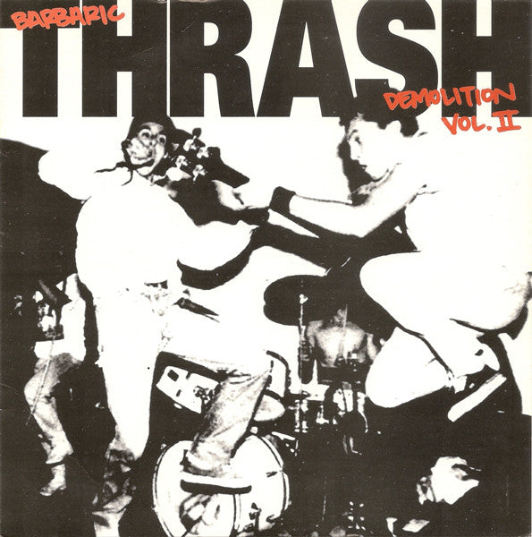 Various : Barbaric Thrash Demolition Vol. II (7", Comp)