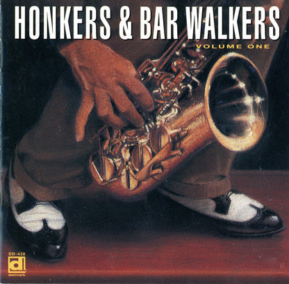 Various : Honkers & Bar Walkers Volume One (CD, Comp, RE)