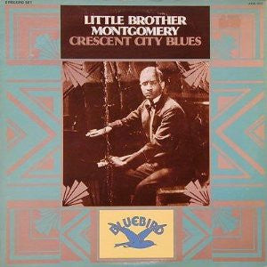 Little Brother Montgomery : Crescent City Blues (2xLP, Comp, Mono, Ind)