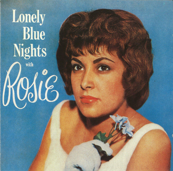 Rosie & The Originals : Lonely Blue Nights With Rosie (CD, Comp)