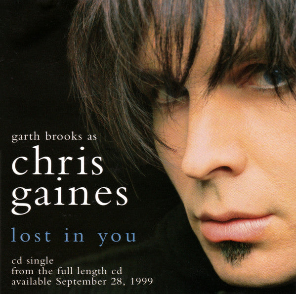 Garth Brooks As Chris Gaines : Lost In You (HDCD, Single)