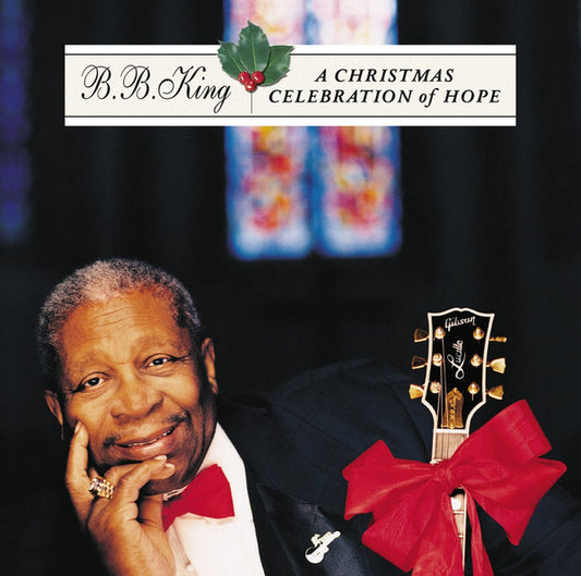 B.B. King : A Christmas Celebration Of Hope (CD, Album)