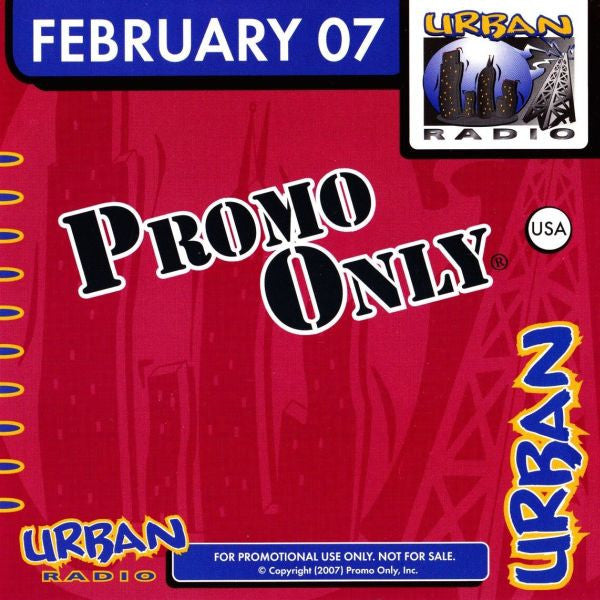Various : Promo Only Urban Radio February 2007 (CD, Comp, Promo)
