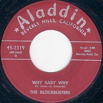 The Blockbusters : Why Baby Why / In A Little Spanish Town (7")