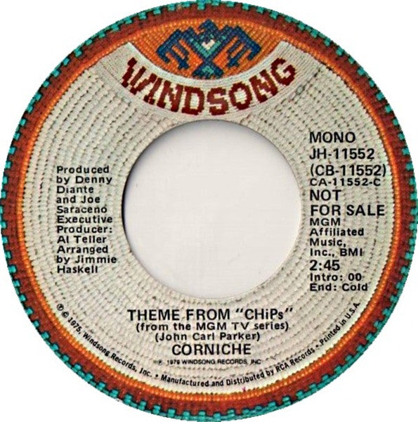 Corniche : Theme From "Chips" (7", Single, Promo, Styrene)