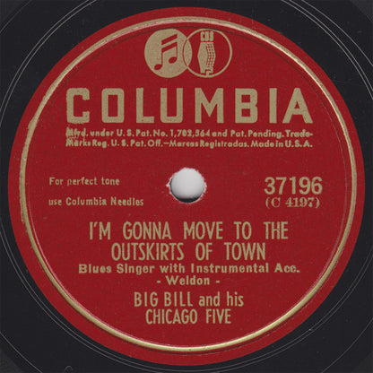 Big Bill And His Chicago Five : I'm Gonna Move To The Outskirts Of Town / Hard Hearted Woman (Shellac, 10")