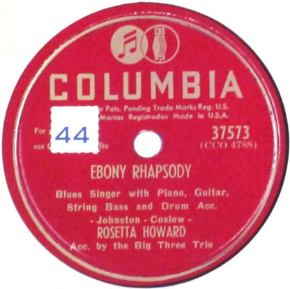 Rosetta Howard Acc. By The Big Three Trio : Ebony Rhapsody / When I Been Drinking (Shellac, 10", RP, Kin)