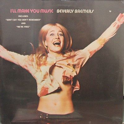 Beverly Bremers : I'll Make You Music (LP, Album, Gat)