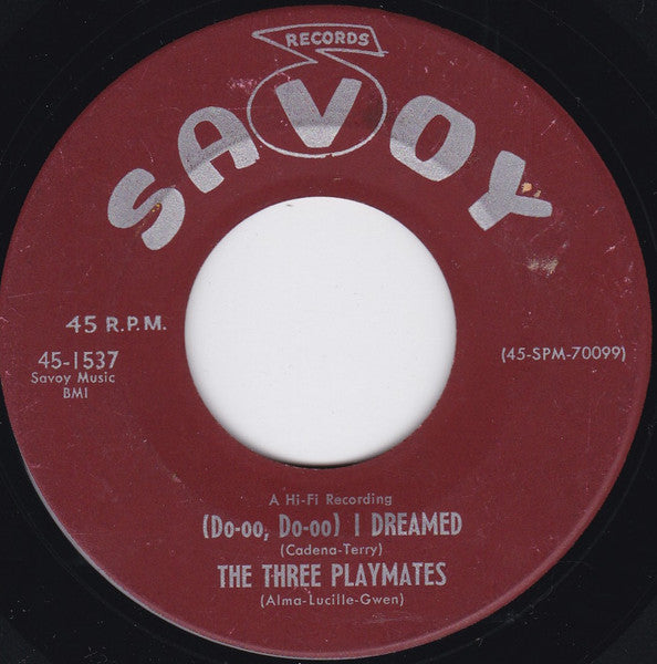 The Playmates (7) : (Do-oo, Do-oo) I Dreamed (7")