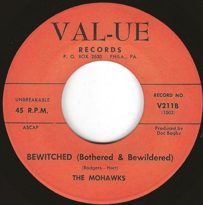 The Mohawks (2) : I Got A Gal / Bewitched (Bothered & Bewildered) (7", Single)