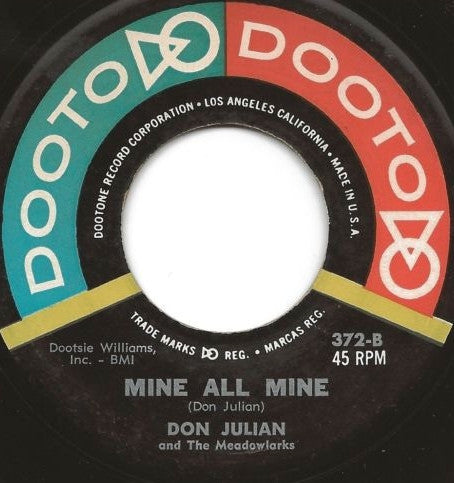 Don Julian & The Meadowlarks : This Must Be Paradise / Mine All Mine (7", Single, RE)