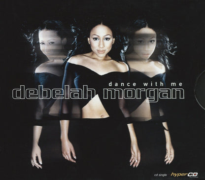 Debelah Morgan : Dance With Me (CD, Single, Enh, Sli)