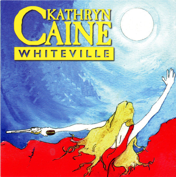 Kathryn Caine : Whiteville (CD, Album)