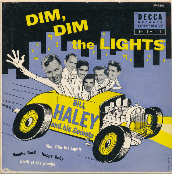 Bill Haley And His Comets : Dim, Dim The Lights (7", EP, Glo)