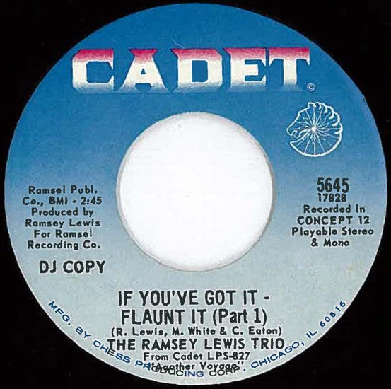 The Ramsey Lewis Trio : Wanderin' Rose / If You've Got It – Flaunt It (Part 1) (7", Single, Promo)