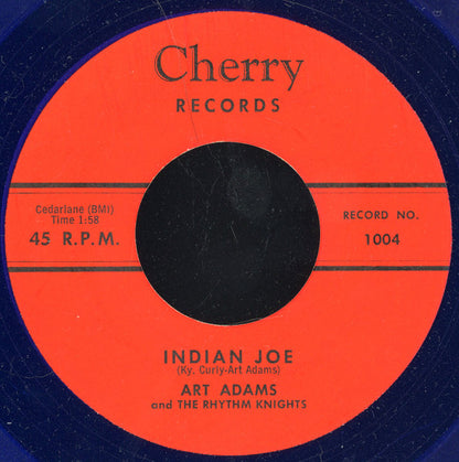 Art Adams And The Rhythm Knights : Indian Joe (7", Unofficial, Blu)