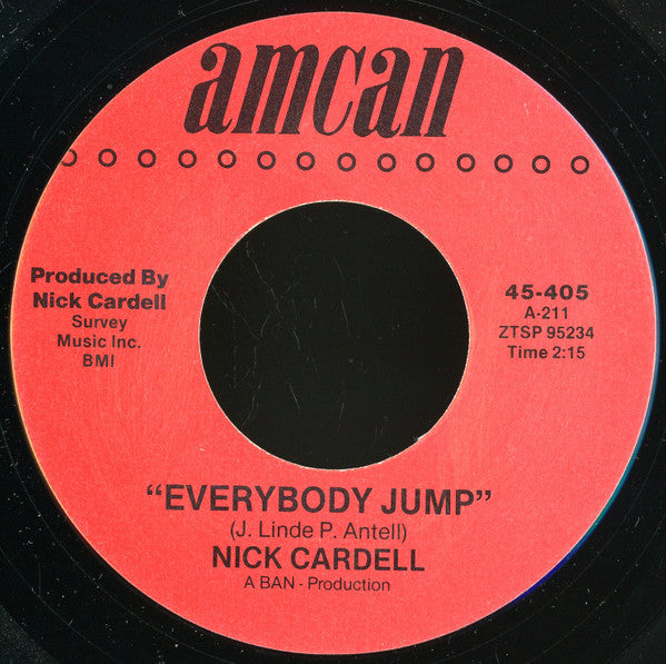 Nick Cardell : Everybody Jump / I Stand Alone (7", Unofficial)