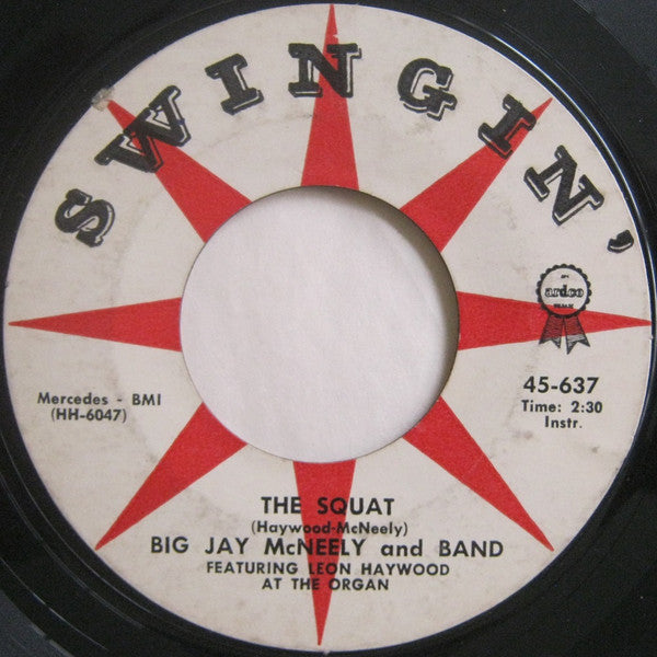 Big Jay McNeely & Band : The Squat / Without A Love (7", Single, Styrene)