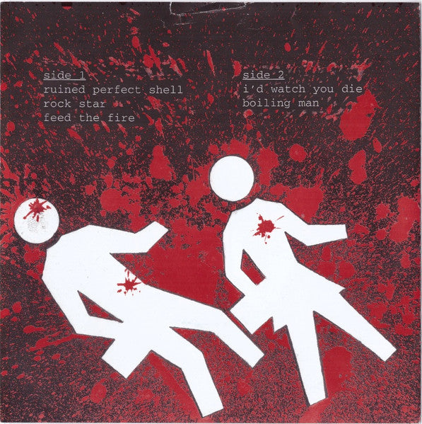 Boiling Man : I'd Watch You Die (7")