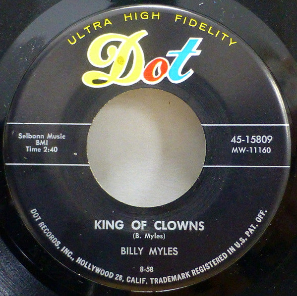 Billy Myles : King Of Clowns / So In Need Of You (7")