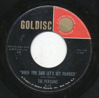 The Persians (5) : Let's Monkey Again / When You Said Let's Get Married (7")