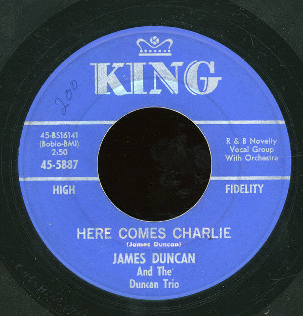 James Duncan And The Duncan Trio : Here Comes Charlie (7", Single)